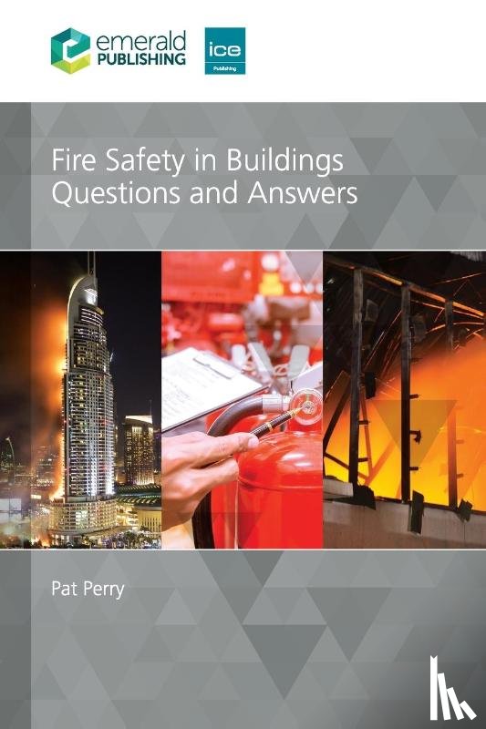 Perry, Pat (Perry Scott Nash/Pat Perry Associates - Fire Safety in Buildings: Questions and Answers