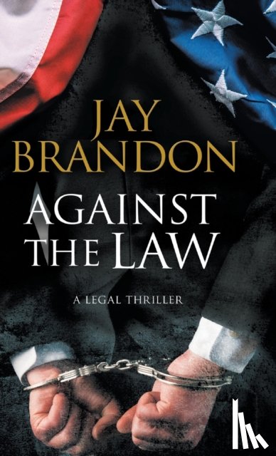 Brandon, Jay - Against the Law