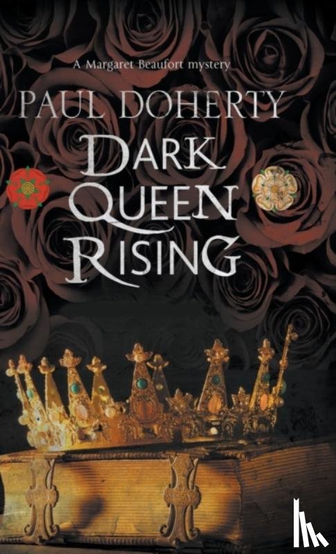 Doherty, Paul - Dark Queen Rising