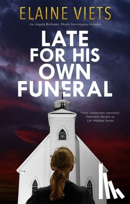 Viets, Elaine - Late for His Own Funeral