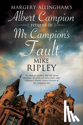 Ripley, Mike (Contributor) - Mr Campion's Fault