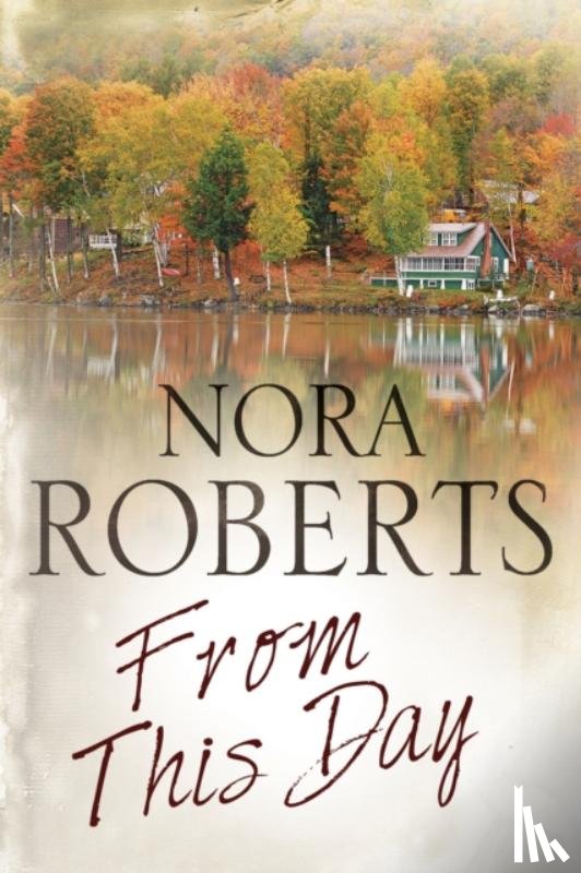 Roberts, Nora - From This Day