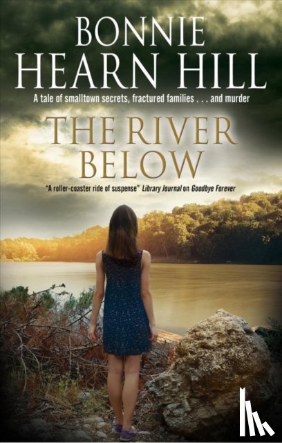 Hill, Bonnie - The River Below