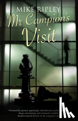 Ripley, Mike (Contributor) - Mr Campion's Visit