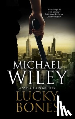 Wiley, Michael - Lucky Bones