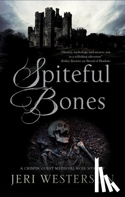Westerson, Jeri - Spiteful Bones
