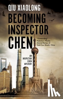 Xiaolong, Qiu - Becoming Inspector Chen