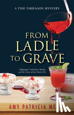 Meade, Amy Patricia - From Ladle to Grave