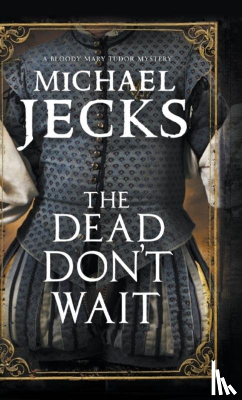 Jecks, Michael - The Dead Don't Wait
