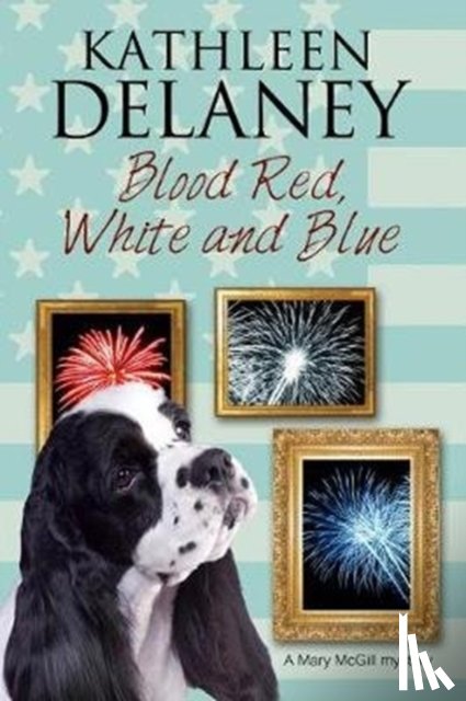 Delaney, Kathleen - Blood Red, White and Blue