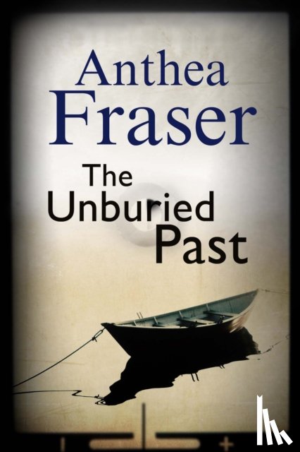 Fraser, Anthea - The Unburied Past