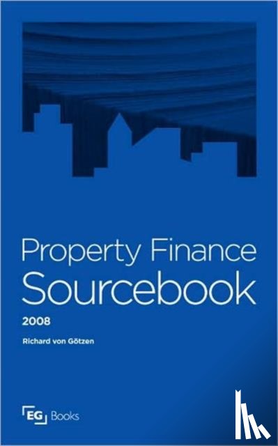 Von Gotzen, Richard - Property Finance Sourcebook