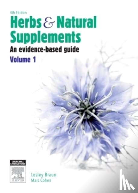 Braun, Lesley, Cohen, Marc - Herbs and Natural Supplements, Volume 1
