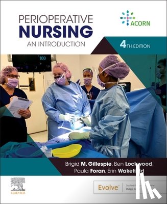 Gillespie, Brigid M., Lockwood, Benjamin, Wakefield, Erin, Foran, Paula - Perioperative Nursing