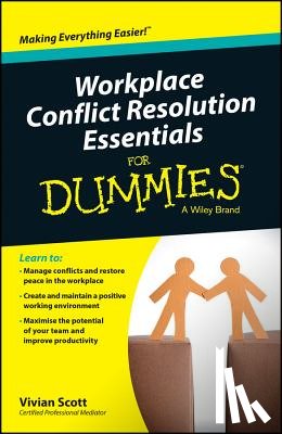 Vivian Scott - Workplace Conflict Resolution Essentials For Dummies