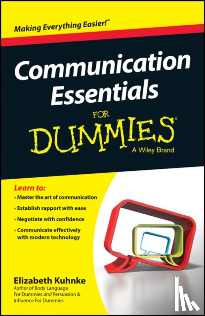 Kuhnke, Elizabeth (Executive Coach) - Communication Essentials For Dummies