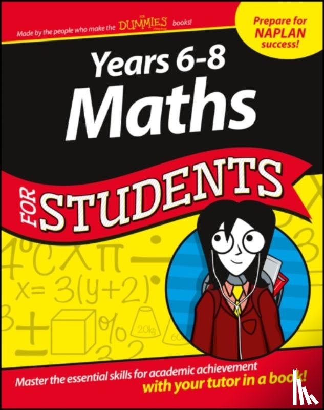 The Experts at Dummies - Years 6 - 8 Maths For Students