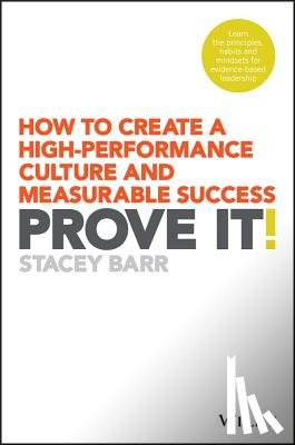 Barr, Stacey - Prove It!