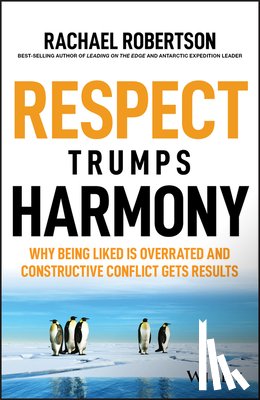 Robertson, Rachael - Respect Trumps Harmony