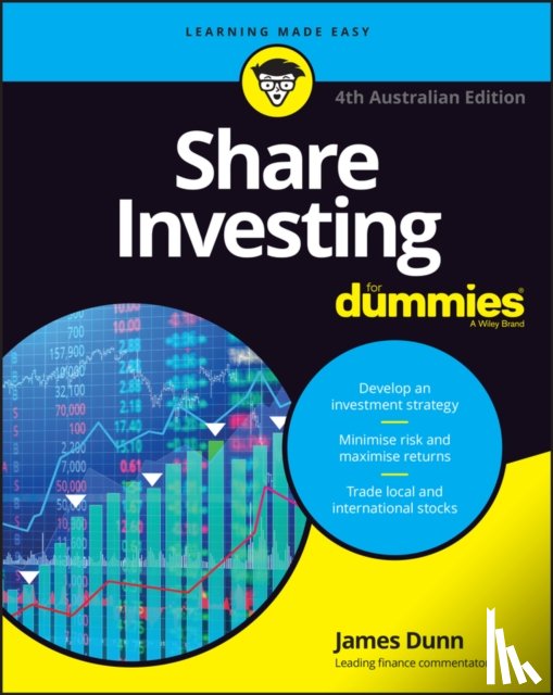 Dunn, James - Share Investing For Dummies, 4th Australian Edition