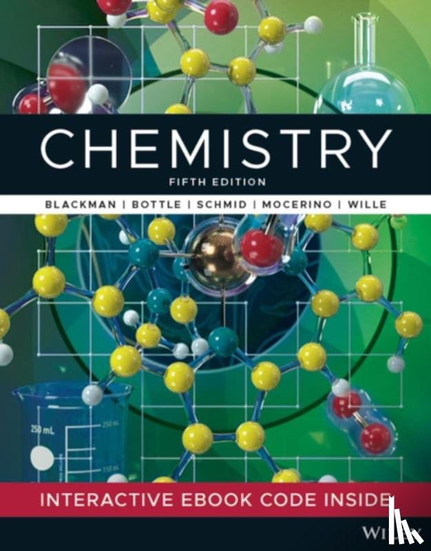 Blackman, Allan (University of Otago, Bottle, Steven E. (Queensland University of Technology, Schmid, Siegbert (University of Sydney, Mocerino, Mauro (Curtin University of Technology - Chemistry, 5th Edition