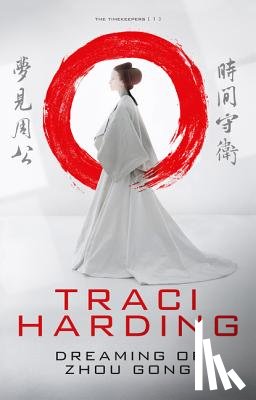 Harding, Traci - Dreaming of Zhou Gong