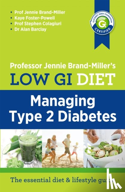 Brand-Miller, Jennie, Foster-Powell, Kaye, Colagiuri, Stephen, Barclay, Alan - Low GI Managing Type 2 Diabetes