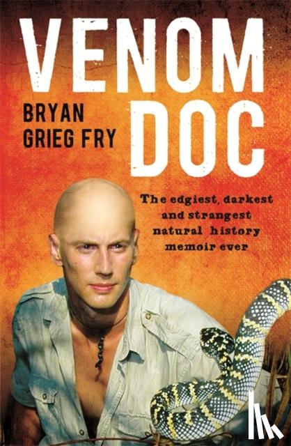 Grieg Fry, Bryan - Venom Doc