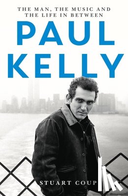 Coupe, Stuart - Paul Kelly