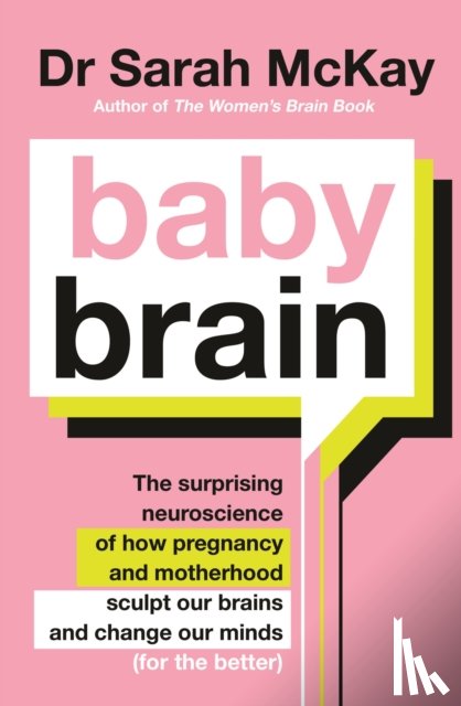 McKay, Dr Sarah - Baby Brain