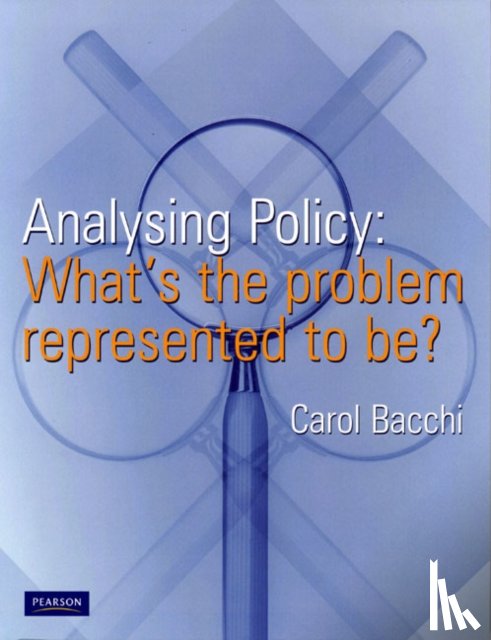Bacchi, Carol - Analysing Policy