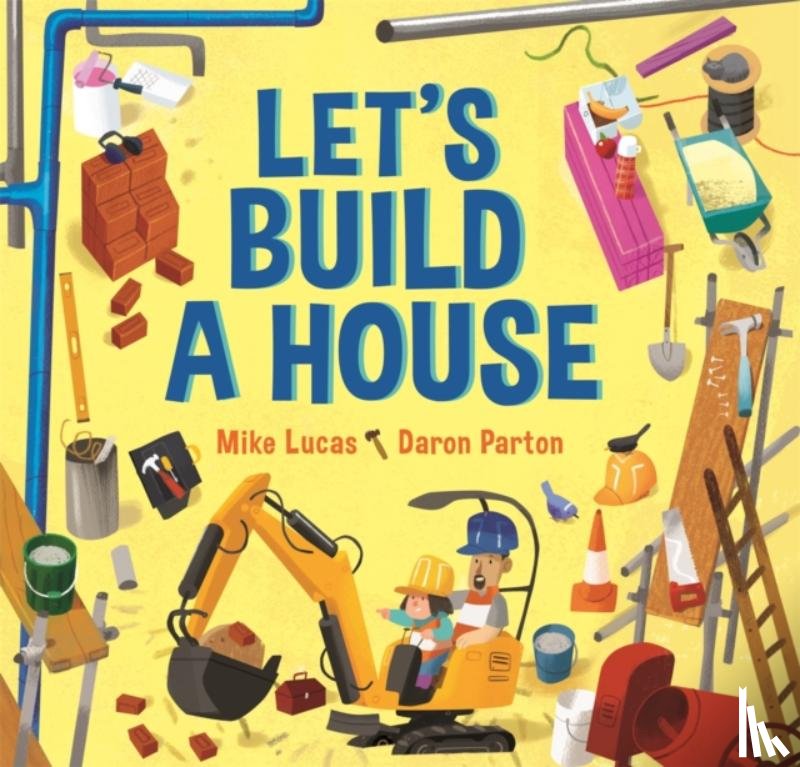 Lucas, Mike - Let's Build a House