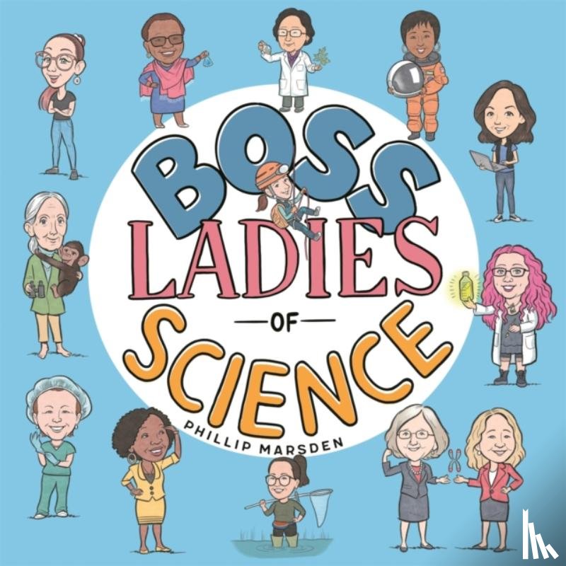 Marsden, Phillip - Boss Ladies of Science