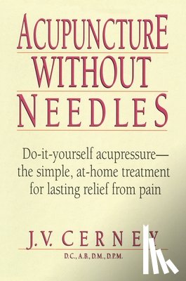 Cerney, J. V. - Acupuncture without Needles