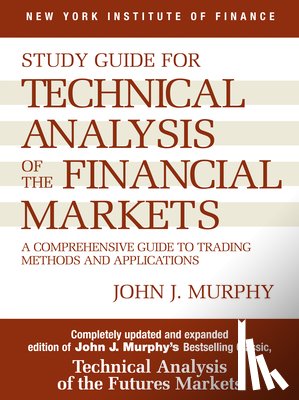 Murphy, John J. - Study Guide to Technical Analysis of the Financial Markets