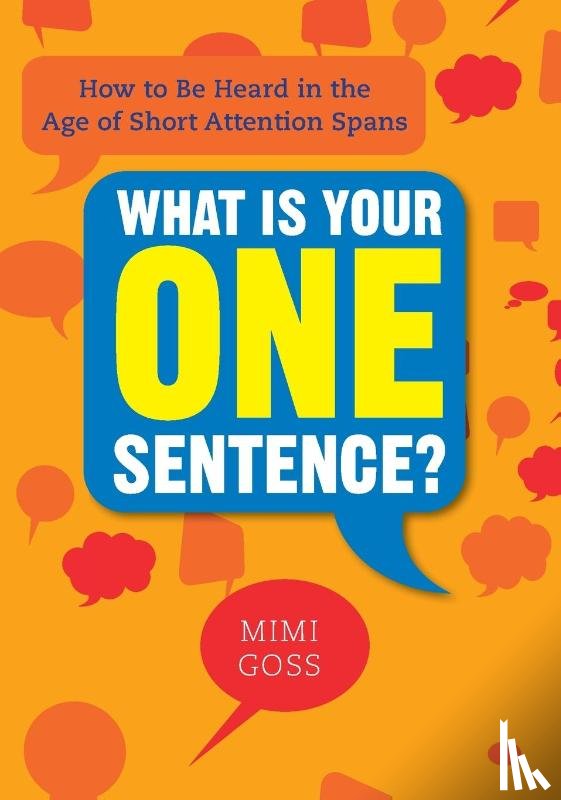 Goss, Mimi - What Is Your One Sentence?