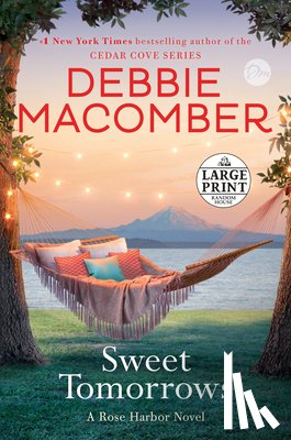 Macomber, Debbie - Sweet Tomorrows: A Rose Harbor Novel