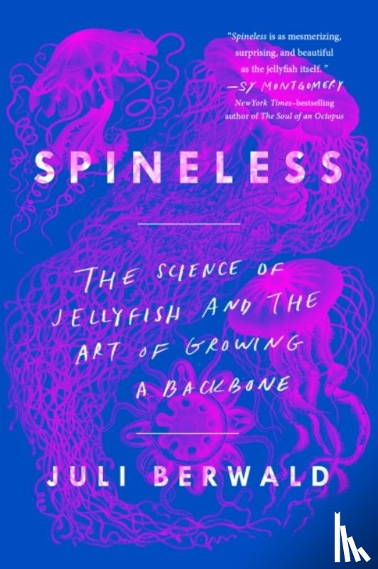 Juli Berwald - Spineless