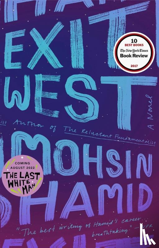 Mohsin Hamid - Exit West