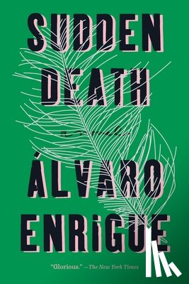 Enrigue, Álvaro - Sudden Death