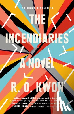 R. O. Kwon - The Incendiaries