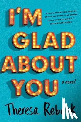 Rebeck, Theresa - I'm Glad About You