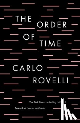 Carlo Rovelli - The Order of Time