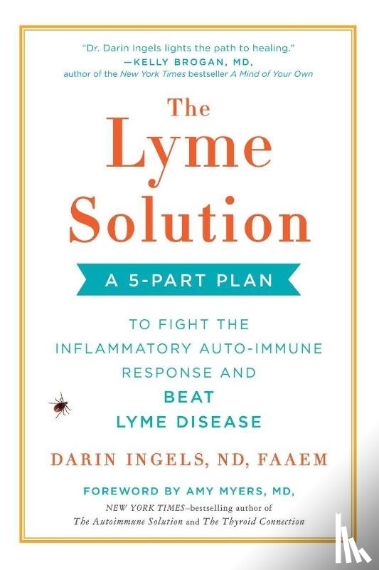 Ingels, Darin - The Lyme Solution