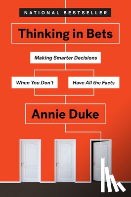 Duke, Annie - Thinking in Bets