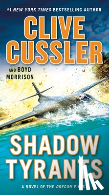 Cussler, Clive, Morrison, Boyd - Shadow Tyrants