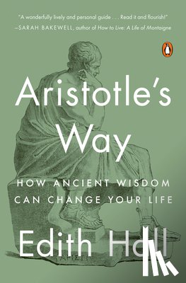 Hall, Edith - Hall, E: Aristotle's Way