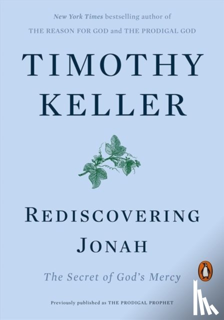 Keller, Timothy - Rediscovering Jonah