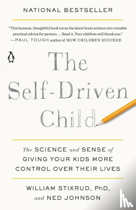 William Stixrud, PhD, Johnson, Ned - Self-Driven Child