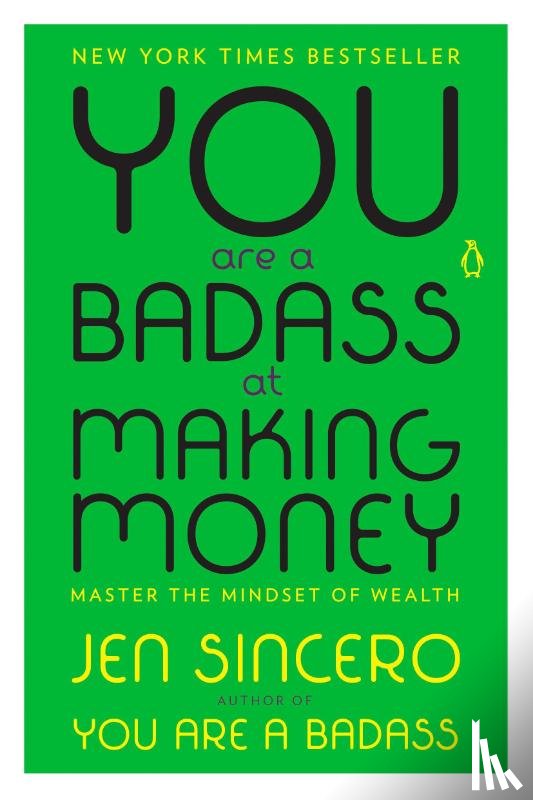 Sincero, Jen - You Are a Badass at Making Money